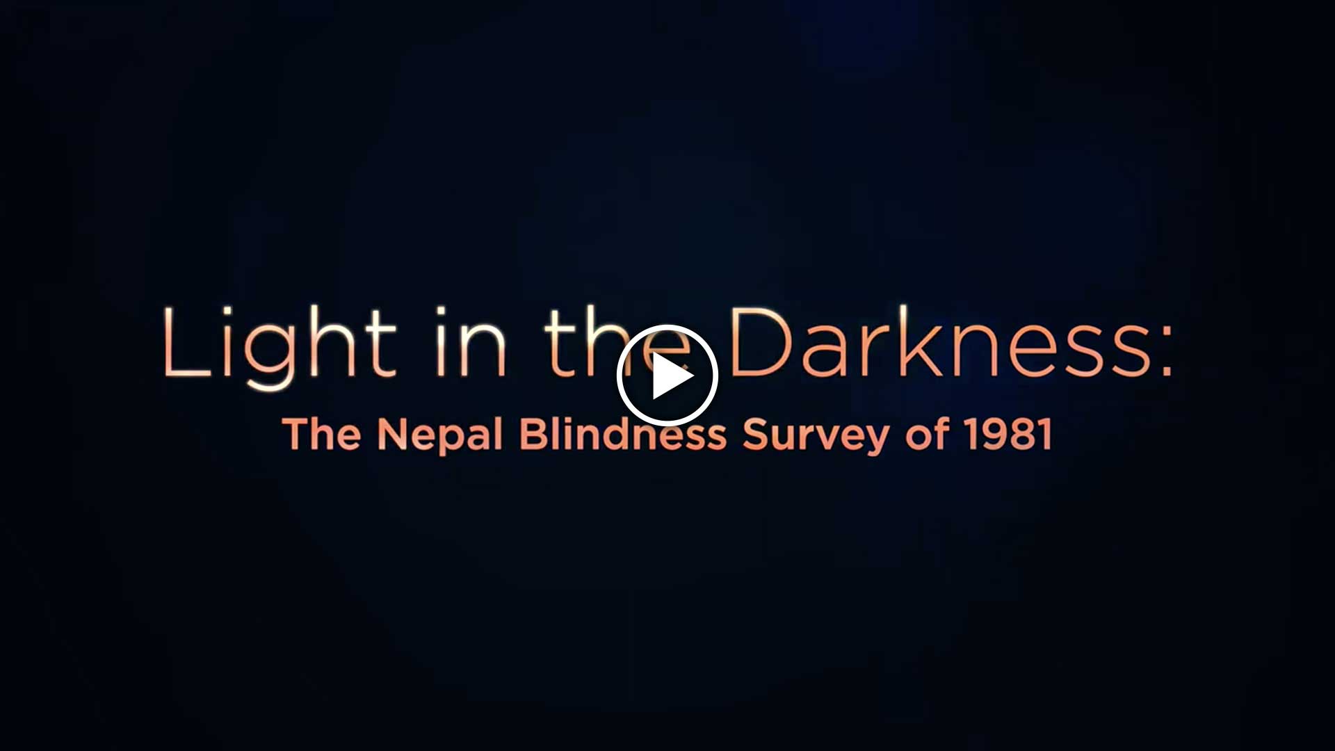 Light in the Darkness: The Nepal Blindness Survey of 1981